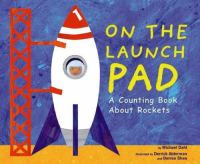 On_the_Launch_Pad___a_Counting_Book_About_Rockets